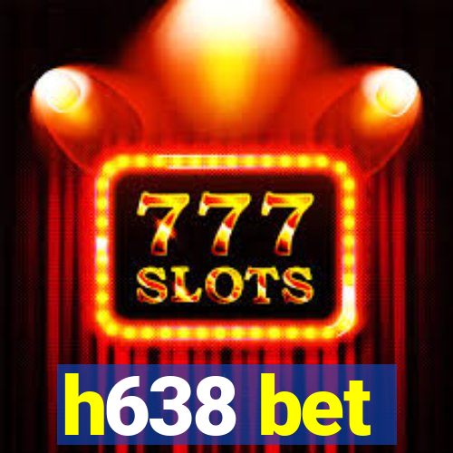 h638 bet